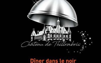 Dîner dans le noir au château de Thillombois