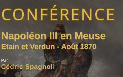 Conférence Napoléon III en Meuse – Dimanche 12 avril 2026 à 15 h